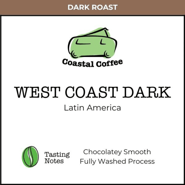 Coastal Coffee West Coast Dark